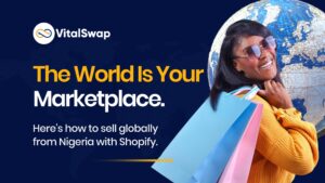 Sell Internationally on Shopify from Nigeria