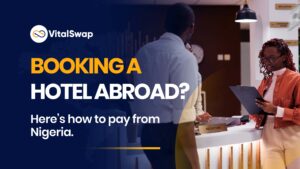 how to pay for hotels abroad from Nigeria
