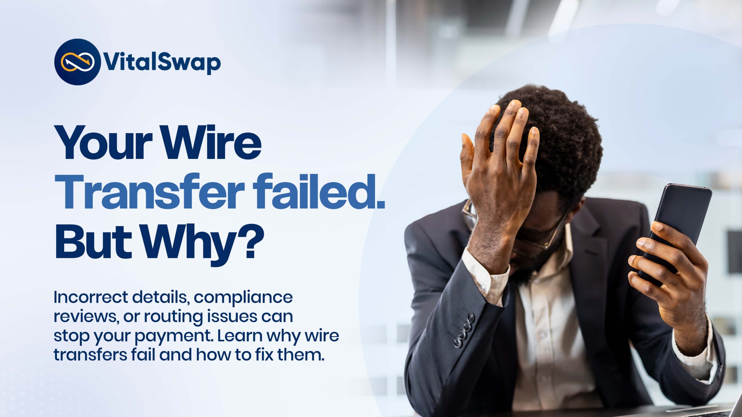 Why did my wire transfer fail